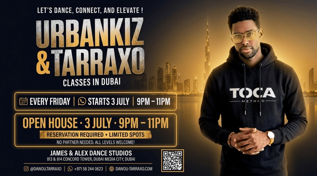 Urbankiz & Tarraxo classes with Dawou Tarraxo — every Friday at James & Alex Dance Studios, Dubai Media City