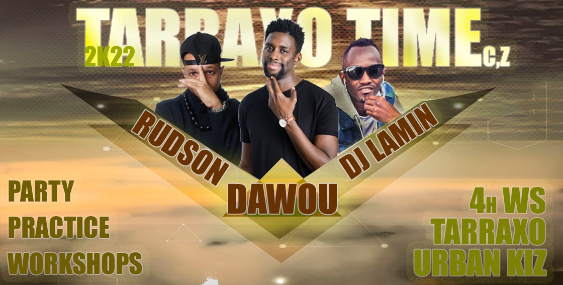 TARRAXO TIME w/ DAWOU
