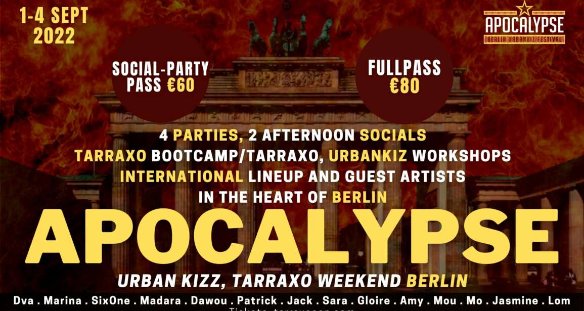 Apocalypse – UrbanKizz, Tarraxo Weekend – Berlin￼