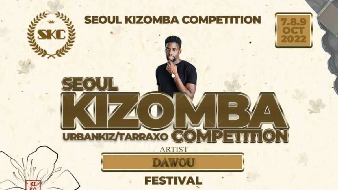 SEOUL KIZOMBA COMPETITION 2022